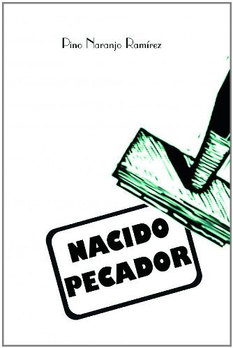 NACIDO PECADOR (Spanish Edition)