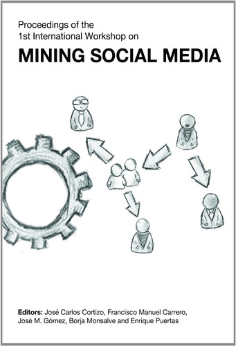 Proceedings of the 1st International Workshop on Mining Social Media