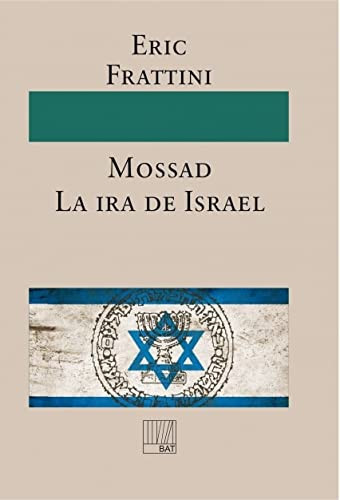 Mossad La ira de Israel