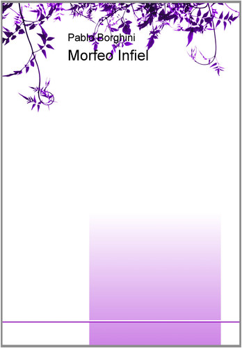 Morfeo Infiel (Spanish Edition)
