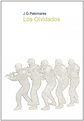 Los Olvidados (Spanish Edition)