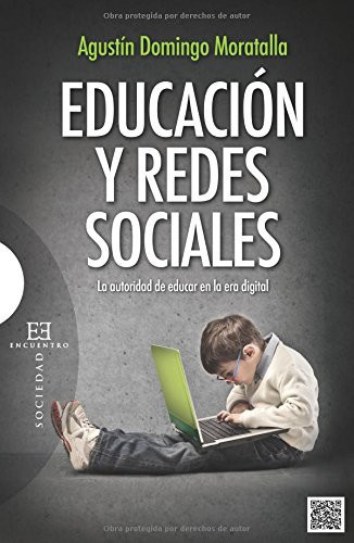 Educación y redes sociales la autoridad de educar en la era digital