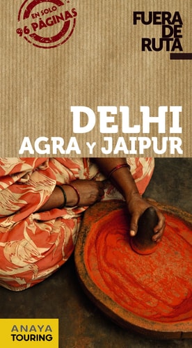 Delhi, Agra y Jaipur