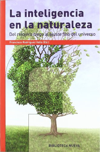 La inteligencia en la naturaleza (Spanish Edition)