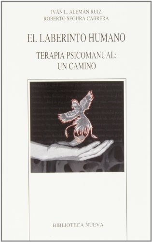 El laberinto humano Terapia pasicomanual: Un camino