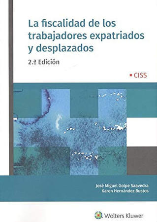 La fiscalidad de los trabajadores expatriados y desplazados