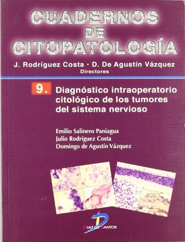 Diagnóstico intraoperatorio citológico de los tumores del sistema nervioso
