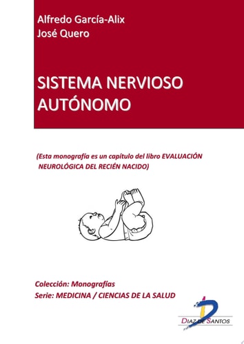 Sistema nervioso autónomo Evaluación neurológica del recién nacido