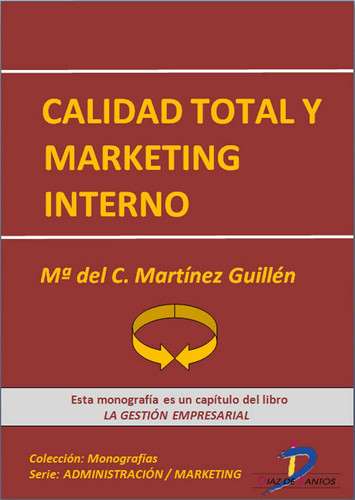 Calidad total y marketin interno - La gestión empresarial
