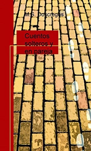 Cuentos solteros y en pareja