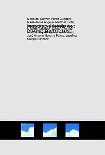 PROCESO ENFERMERO: DIAGNÓSTICO ICTUS (Spanish Edition)