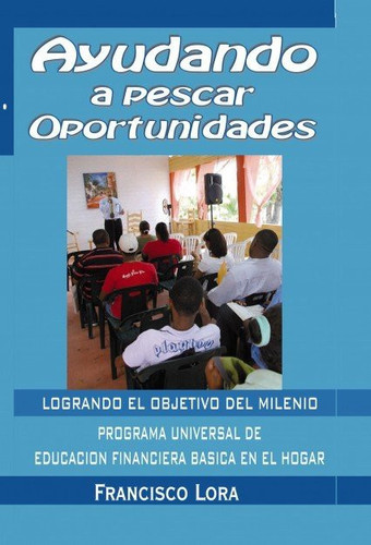 Ayudando a Pescar Oportunidades