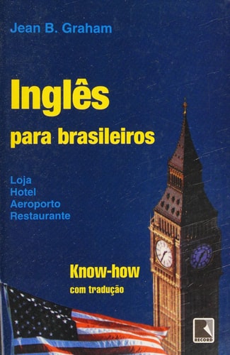 Inglês para brasileiros loja, hotel, aeroporto, restaurante, know-how com tradução