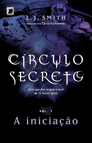 Círculo secreto: A iniciação (Vol. 1)