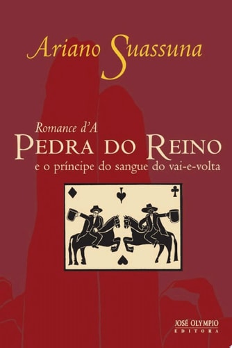 Romance d ́a pedra do reino E o príncipe do sangue do vai-e-volta