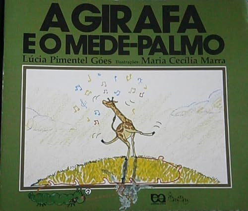 A GIRAFA E O MEDE PALMO