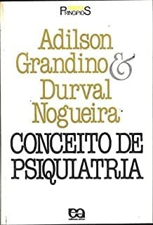 CONCEITO DE PSIQUIATRIA
