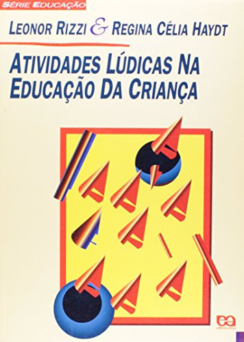 ATIVIDADES LUDICAS NA EDUCACAO DA CRIANCA