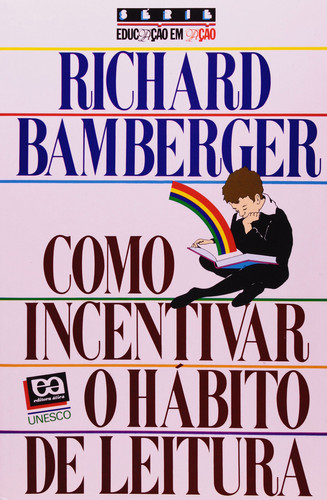 COMO INCENTIVAR O HABITO DA LEITURA
