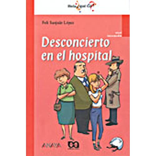 DESCONCIERTO EN EL HOSPITAL