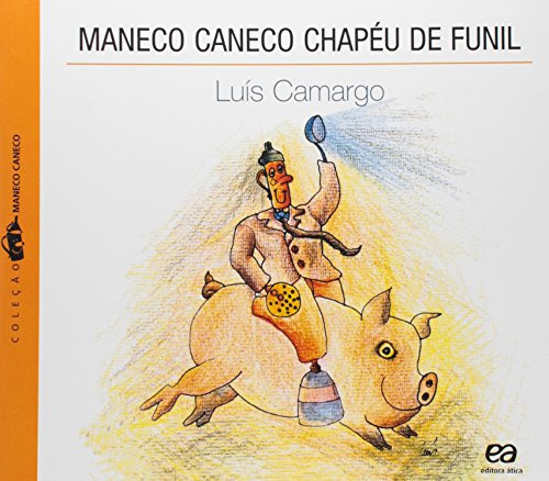 MANECO CANECO CHAPÉU DE FUNIL