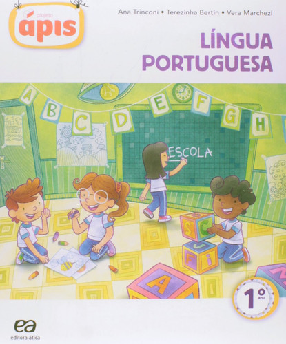 Língua Portuguesa. 1º Ano - Série Projeto Ápis