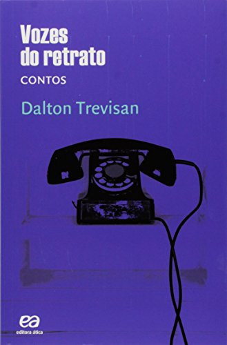 Vozes do Retrato - Coleção Boa Prosa