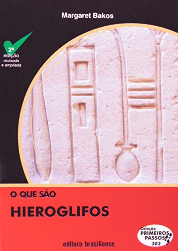 O QUE SÃO HIEROGLIFOS
