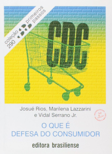 QUE E DEFESA DO CONSUMIDOR, O - 2 ED.
