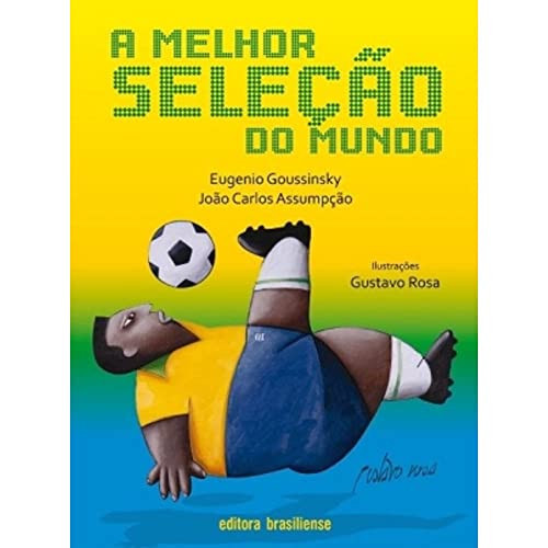 A Melhor Seleção do Mundo