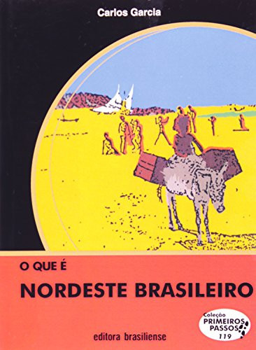 O QUE E NORDESTE BRASILEIRO