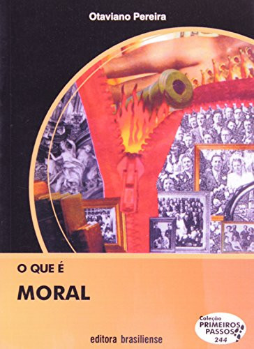 O Que É Moral - Coleção Primeiros Passos