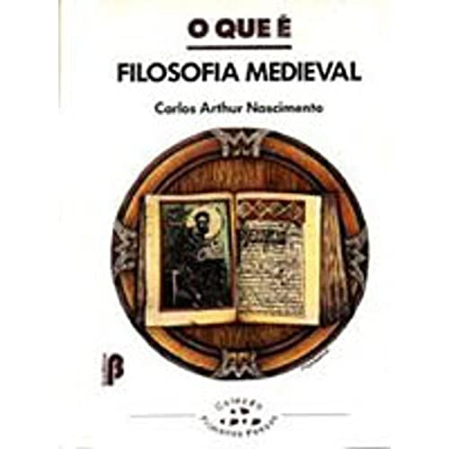 O QUE E FILOSOFIA MEDIEVAL