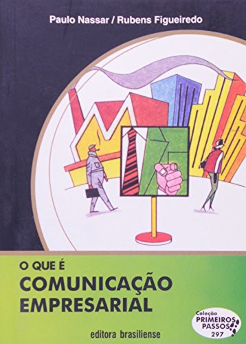 O QUE E COMUNICACAO EMPRESARIAL