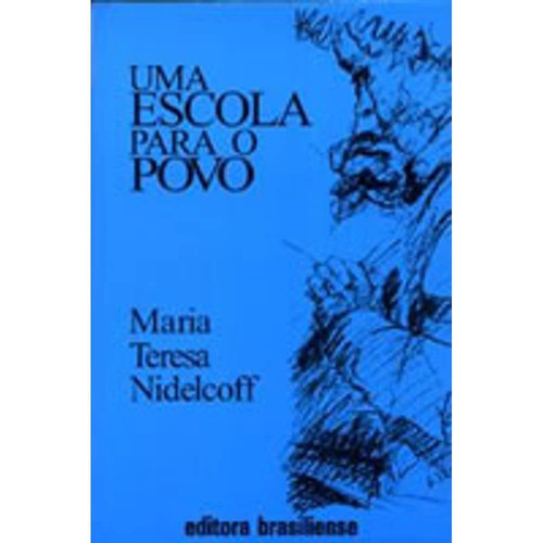Escola para o Povo, Uma