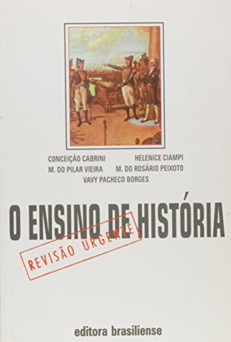 O ENSINO DE HISTORIA - REVISAO URGENTE