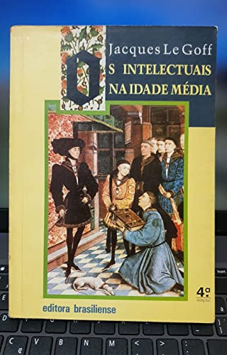 OS INTELECTUAIS NA IDADE MEDIA