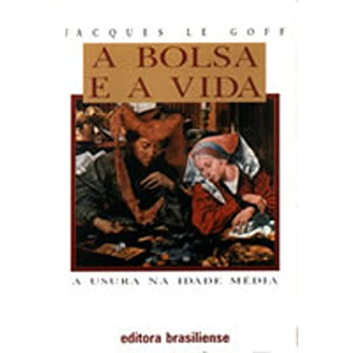 A BOLSA E A VIDA