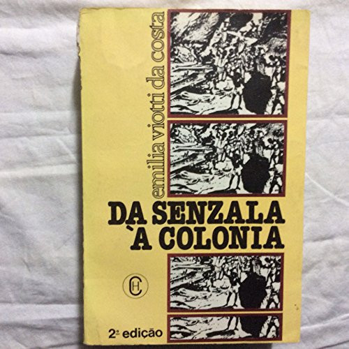 DA SENZALA A COLONIA