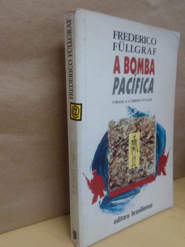 A BOMBA PACIFICA