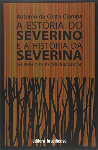 A ESTORIA DO SEVERINO E A HISTORIA DA SEVERINA