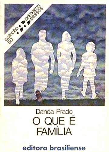 O que é família (Primeiros Passos) (Portuguese Edition)