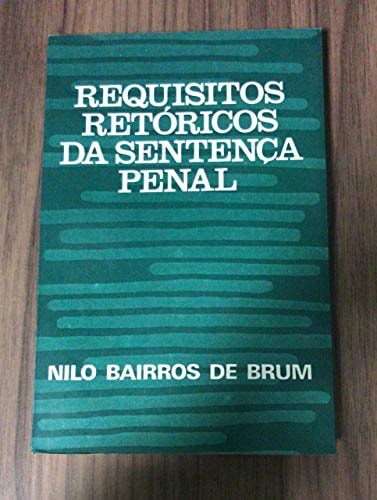 Requisitos retóricos da sentença penal