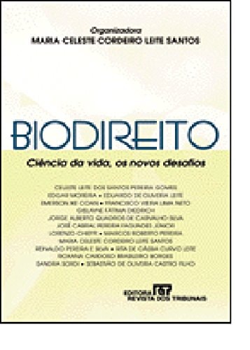 Biodireito ciência da vida, os novos desafios
