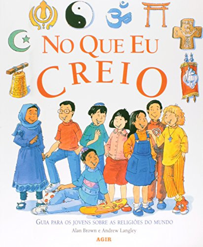 NO QUE EU CREIO