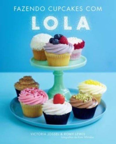 Fazendo Cupcakes Com Lola (Em Portugues do Brasil)