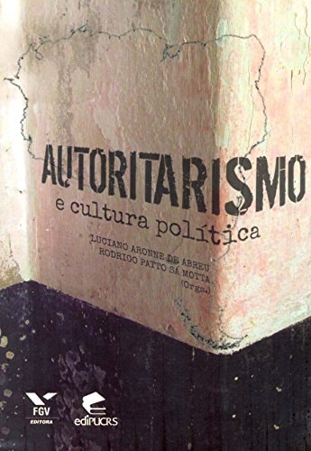 Autoritarismo e cultura política