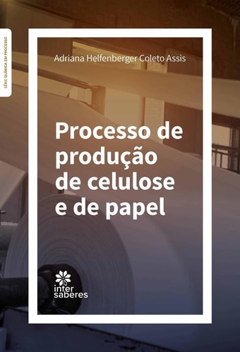 Processo de produção de celulose e de papel