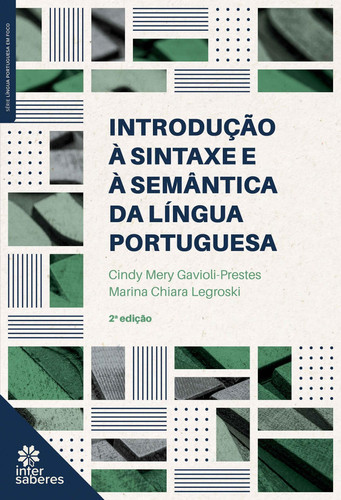 Introdução à sintaxe e à semântica da língua portuguesa