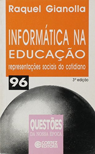 Informática na educação representações sociais do cotidiano